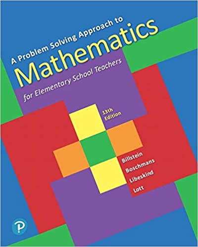 A Problem Solving Approach to Mathematics for Elementary School Teachers (13th Edition) [2020] - Original PDF